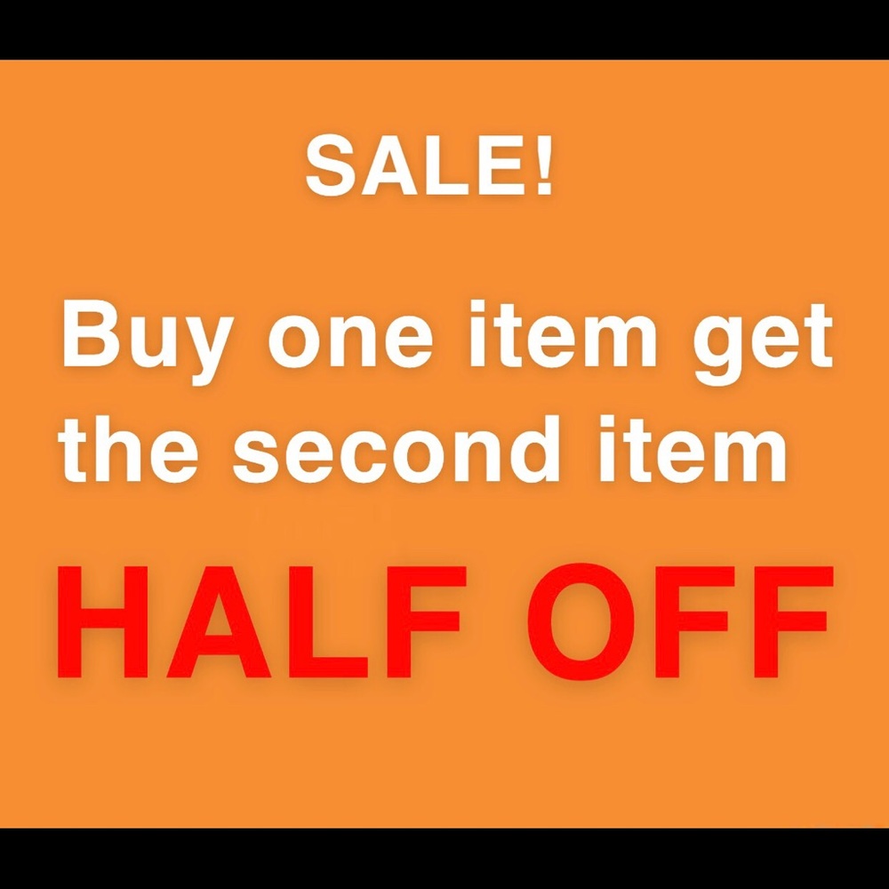 BOGO Half off!!